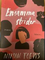 Ensamma strider