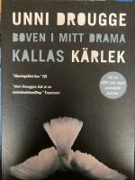 Boven i mitt drama kallas k&auml;rlek
