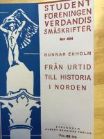 Fr&aring;n urtid till historia i Norden 