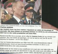 Putins system, del 2. och Glad men galen med Tourettes syndrom.