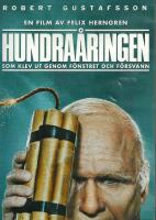 Hundra&aring;ringen som klev ut genom f&ouml;nstret och f&ouml;rsvann
