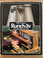 Rundväv och dubbelbreda vävar