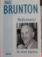 Meditationer f&ouml;r b&auml;ttre ledarskap