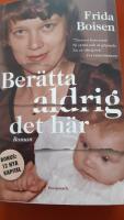 Ber&auml;tta aldrig det h&auml;r