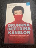 Drunkna inte i dina k&auml;nslor : en &ouml;verlevnadsbok f&ouml;r sensitivt beg&aring;vade