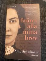 Br&auml;nn alla mina brev