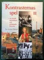Kontrasternas spel I-II - en svensk mentalitets- och pedagogikhistoria