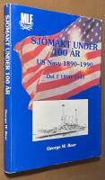 Sj&ouml;makt under 100 &aring;r - US Navy 1890-1990 - Del 1 1890-1945