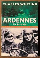 Ardennes - the secret war