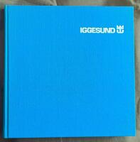 Iggesunds bruks historia I-II