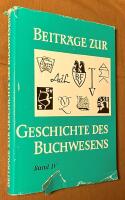 Beitr&auml;ge zur Geschichte des Buchwesens - Band IV