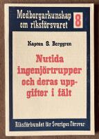 Nutida ingenj&ouml;rtrupper och deras uppgifteri f&auml;lt - Medborgarkunskap om riksf&ouml;rsvaret 8