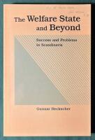The welfare state and beyond - Success and problems in Scandinavia