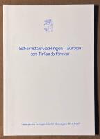 S&auml;kerhetsutvecklingen i Europa coh Finlands f&ouml;rsvar - Statsr&aring;dets redog&ouml;relse till riksdagen 17.3.1997
