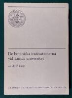 De botaniska institutionerna vid Lunds universitet