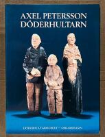 Axel Petersson - D&ouml;derhultaren
