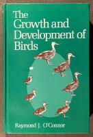 The growth and development of birds