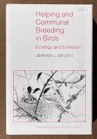 Helping and communal breeding in birds - Ecology and evolution