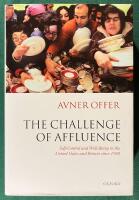 The challenge of affluence - Self-control and well-being in the United states and Britain since 1950