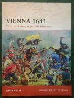 Vienna 1683 - Christian Europe repels the Ottomans
