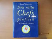 Den r&auml;tta chefsprofilen : the great executive