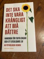 Det ska inte vara kr&aring;ngligt att m&aring; b&auml;ttre
