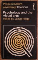 Psychology and the Visual Arts : Penguin modern psychology readings