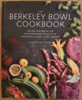 Berkeley bowl cookbook - recipes inspired by the extraordinary produce of California´s most iconic market