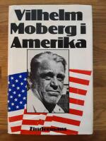 Vilhelm Moberg i Amerika