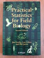 Practical Statistics for Field Biology, 2nd Edition