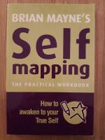 Self mapping : how to awaken your true self