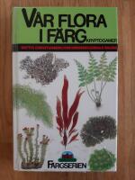 Vår flora i färg : kryptogamer