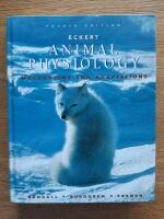 Eckert animal physiology - mechanisms and adaptations