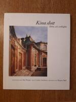 Kina slott. Dr&ouml;m och verklighet