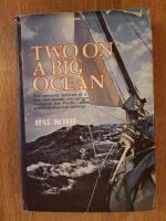 Two on a Big Ocean: The Story of the First Circumnavigation of the Pacific Basin in a Small Sailing Ship