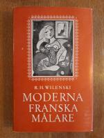 Moderna franska m&aring;lare : Fr&aring;n Manet till Picasso