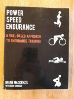 Power, speed, endurance : a skill-based approach to endurance training