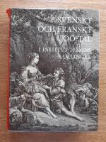 Svenskt och franskt 1700-tal i Institut Tessins samlingar