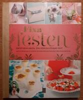 Fixa festen : proffsen b&auml;sta tips f&ouml;r en lyckad fest