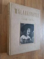 M&aring;larkonsten 1400-1800 i Flandern och Holland, Italien och Tyskland, Spanien, Frankrike och England