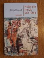 Noter om musik och h&auml;lsa