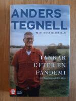 Tankar efter en pandemi : och l&auml;rdomarna inf&ouml;r n&auml;sta