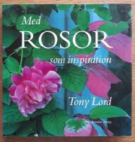 Med rosor som inspiration