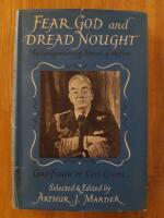 Fear God and dread nought : The Correspondence of the Admiral of the fleet Lord Fisher of Kilverstone  Vol I The making of an admiral 1854-1904