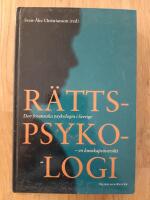 R&auml;ttspsykologi : den forensiska psykologin i Sverige : en kunskaps&ouml;versikt