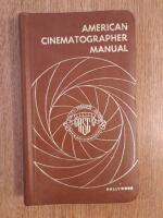 American Cinematographer manual. Hollywood