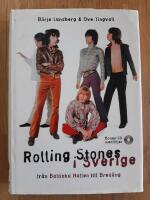 Rolling Stones i Sverige : fr&aring;n Baltiska Hallen till Bred&auml;ng : med Illustre