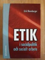 Etik i socialpolitik och socialt arbete