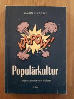 Popul&auml;rkultur - teorier, metoder och analyser