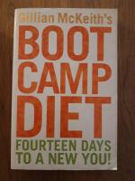 Boot camp diet. Fourteen days to a new you!